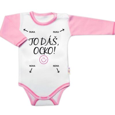 Body dlhý rukáv s vtipným textom Baby Nellys, TO DÁŠ OCKO, VEĽ. 62, holka