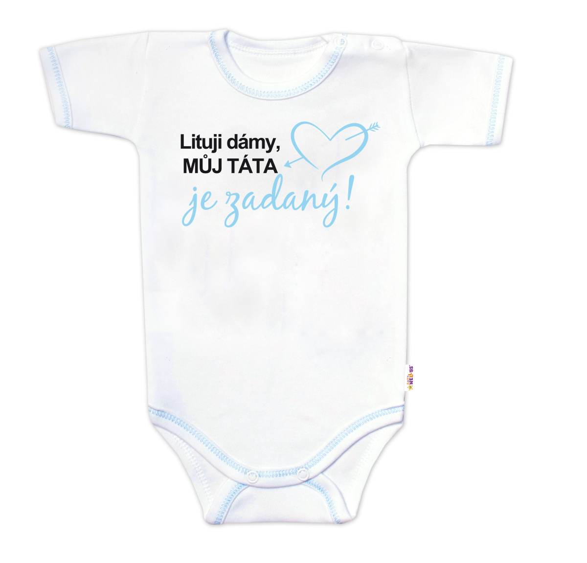 Body krátky rukáv s vtipným textom Baby Nellys, Lituji dámy, můj táta je zadaný, veľ.74